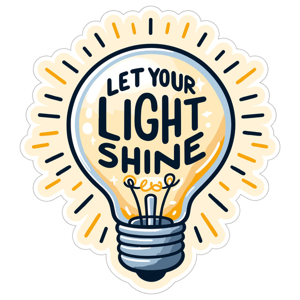 Let Your Light Shine Sticker 4 Inch — Waterproof Vinyl Decal Christian Matthew Faith Inspire