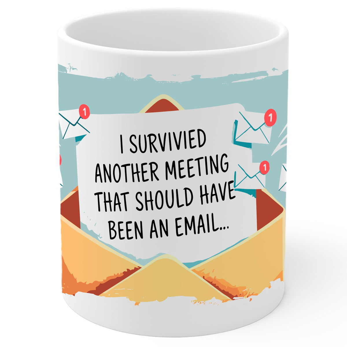 I Survived Another Meeting Mug 11oz — White Ceramic Office Humor Mug