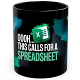Oh This Calls for a Spreadsheet Mug 11oz — Black Ceramic Accountant Coffee Mug 1