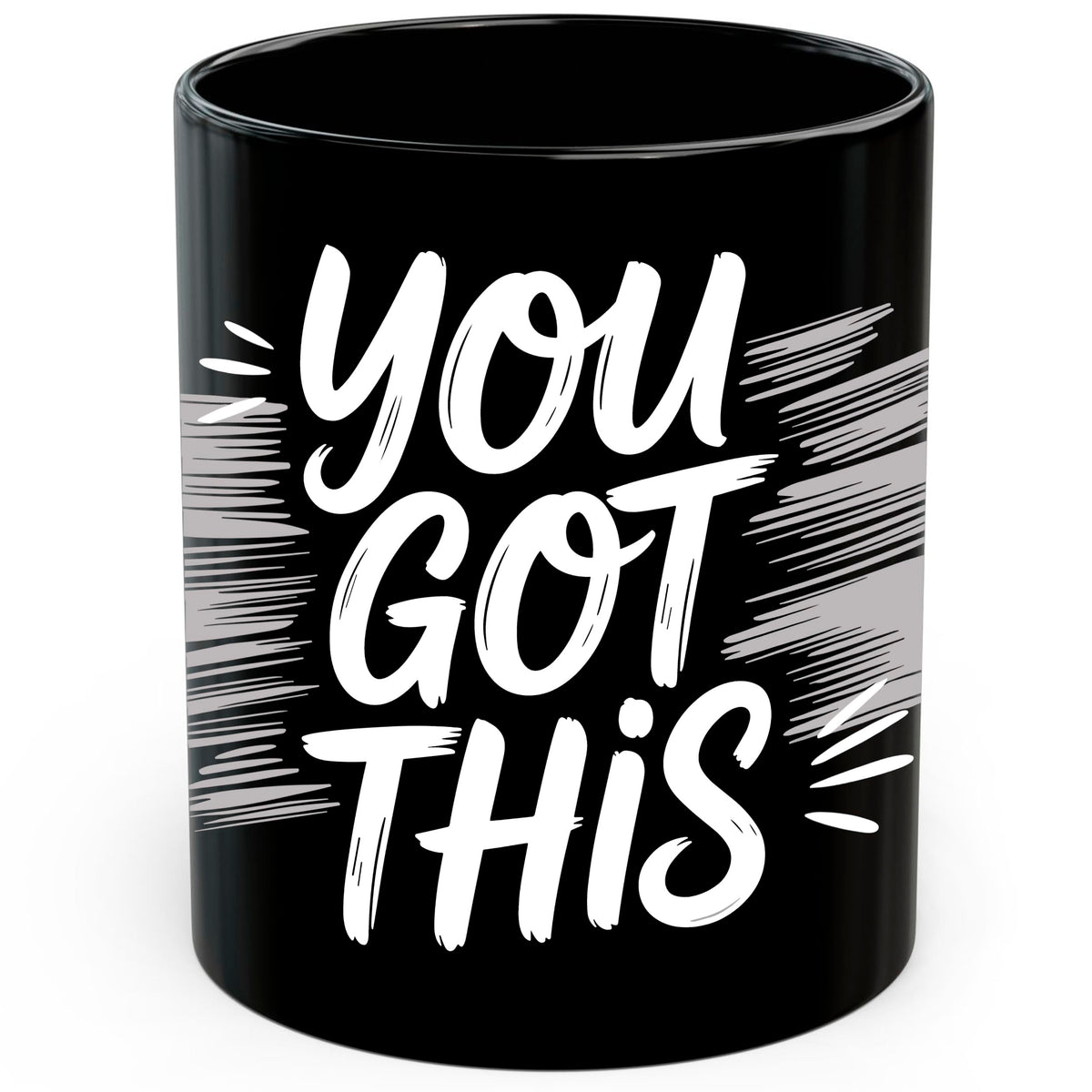 You Got This Coffee Mug 11oz — Black Ceramic Motivational Quote Mug