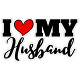 I Love My Husband Sticker 4 Inch — Waterproof Vinyl Decal Marriage Wife Gift 1