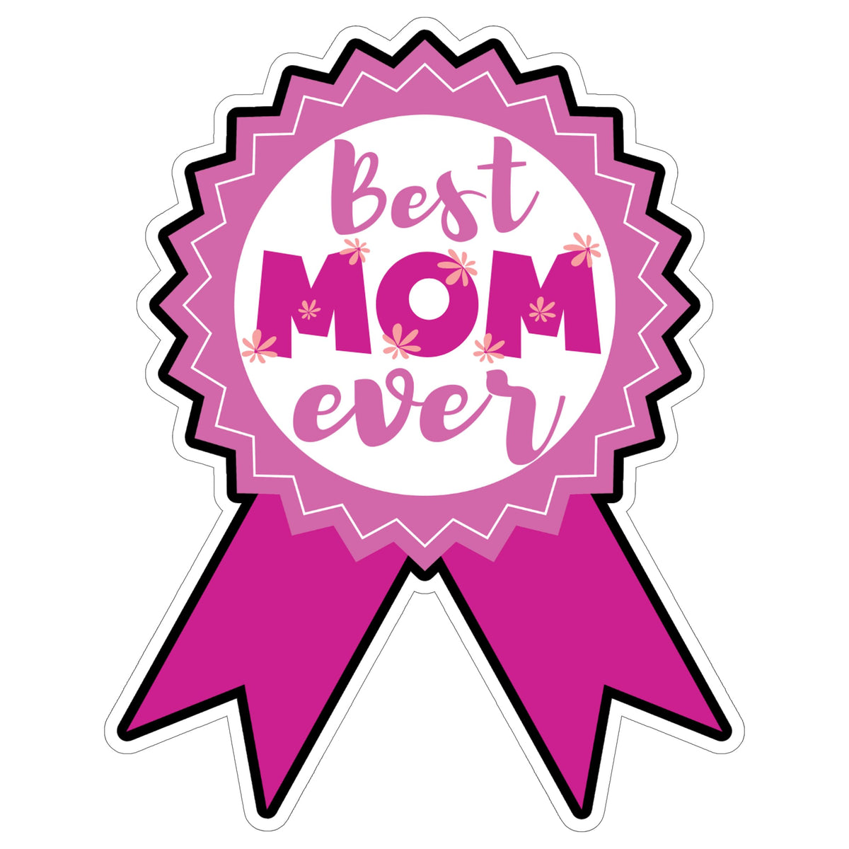 Best Mom Ever Sticker 4 Inch — Waterproof Vinyl Decal Motherhood Mama