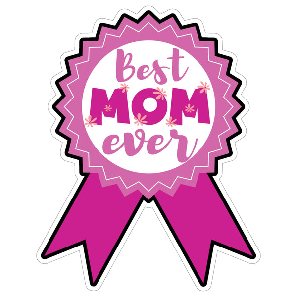 Best Mom Ever Sticker 4 Inch — Waterproof Vinyl Decal Motherhood Mama