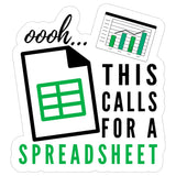 Oh This Calls for a Spreadsheet Sticker 4 Inch — Waterproof Vinyl Decal Excel Accountant Nerd 8