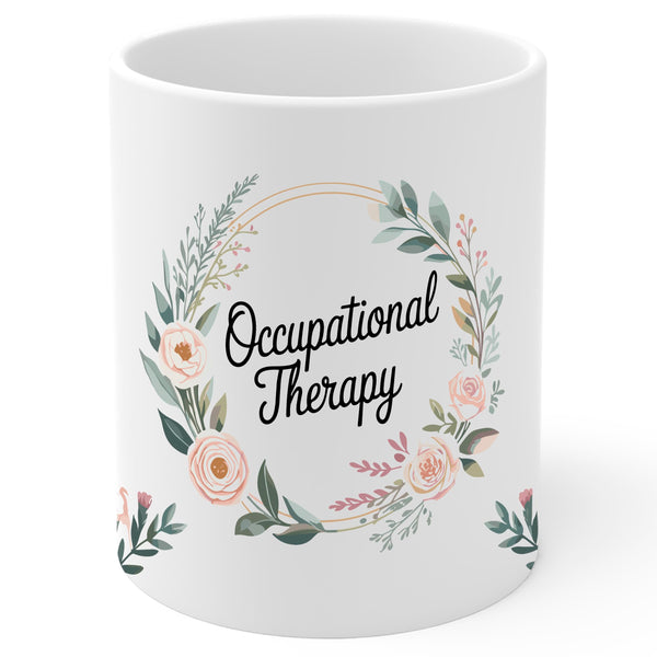 Occupational Therapy Mug 11oz — White Ceramic OT Appreciation Gift Mug
