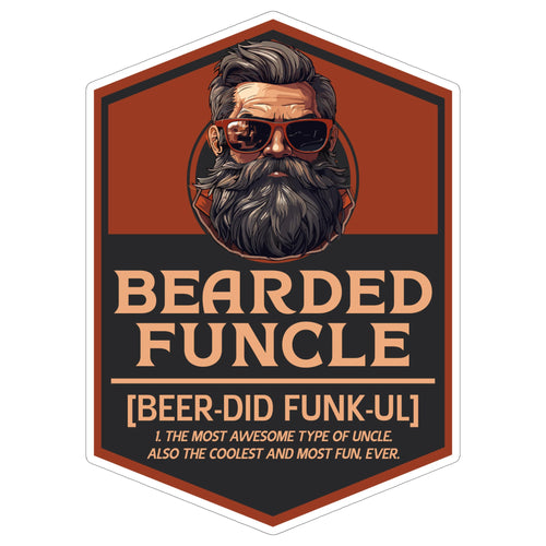 Bearded Funcle 4 inch waterproof vinyl sticker decal, bearded fun uncle family design, durable laptop water bottle car tumbler decor