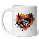Not Today Satan Coffee Mug 11oz — White Ceramic Funny Faith Quote Mug 1