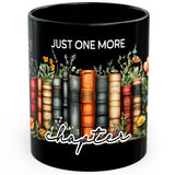 Just One More Chapter Mug 11oz — Black Ceramic Bookworm Coffee Mug 1