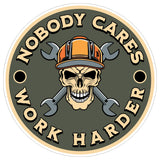Nobody Cares Work Harder Sticker 4 Inch — Waterproof Vinyl Decal Motivational Fitness Gym 1