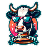 More Cowbell Sticker 4 Inch — Waterproof Vinyl Decal SNL Funny Music Quote 8