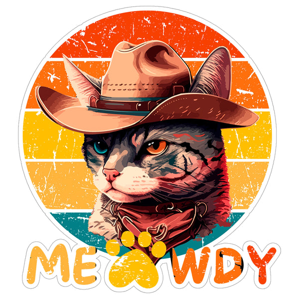 Meowdy Cat Sticker 4 Inch — Waterproof Vinyl Decal Cowboy Western Pun Cat