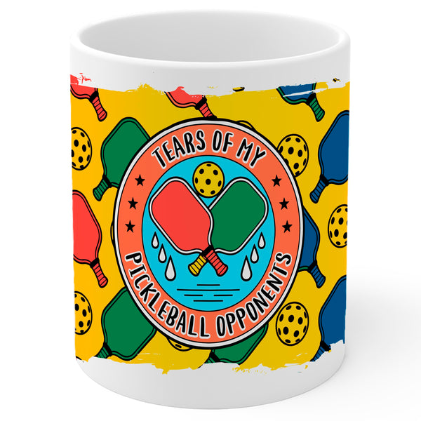 Tears of My Pickleball Opponents Mug 11oz — Funny White Ceramic Pickleball Gift