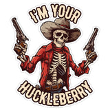 I'm Your Huckleberry Sticker 4 Inch — Waterproof Vinyl Decal Tombstone Western Doc Holliday 1