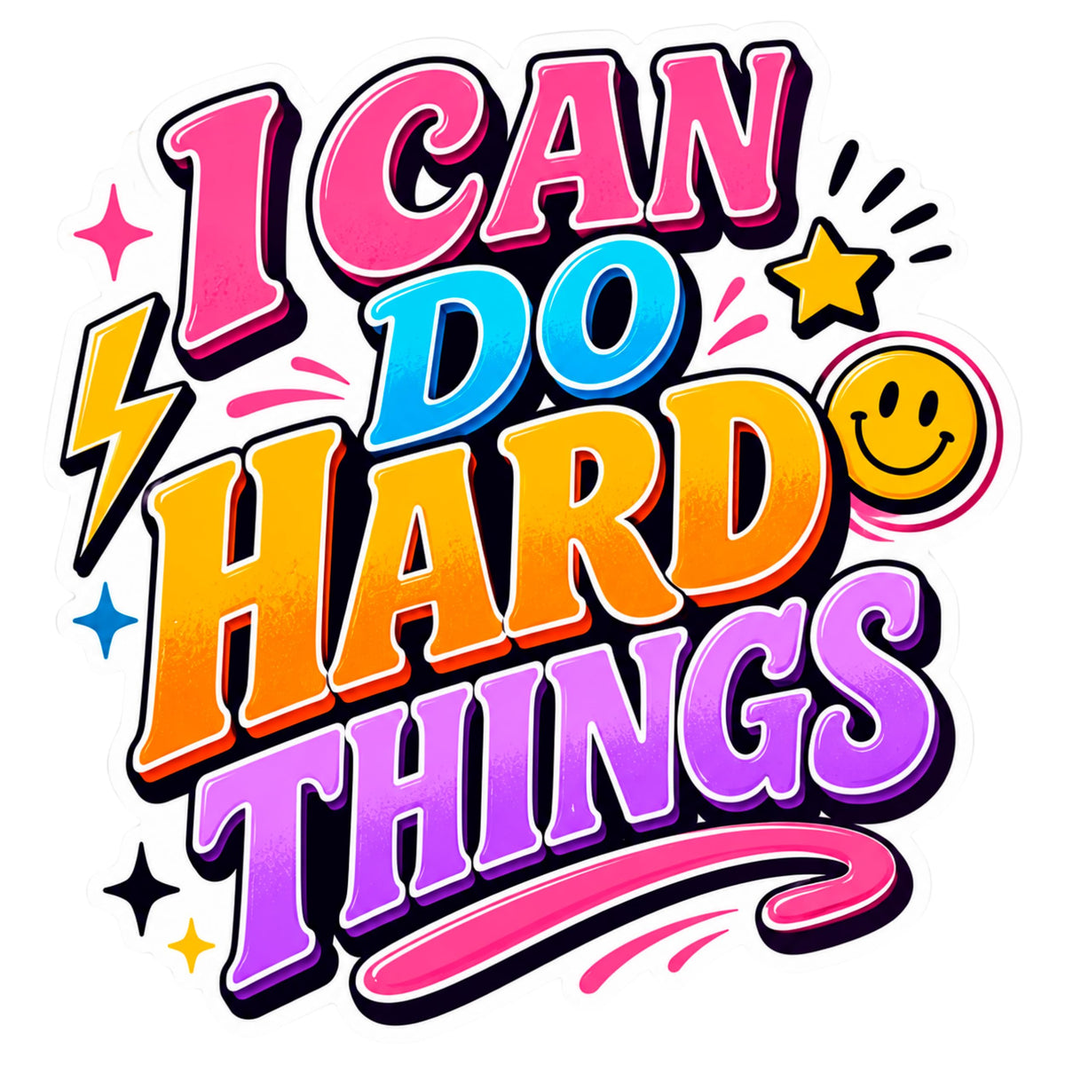 I Can Do Hard Things Sticker 4 Inch — Waterproof Vinyl Decal
