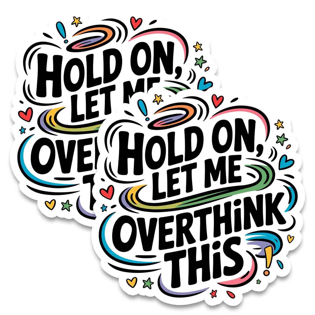Hold On Let Me Overthink This Magnet 2-Pack — 4