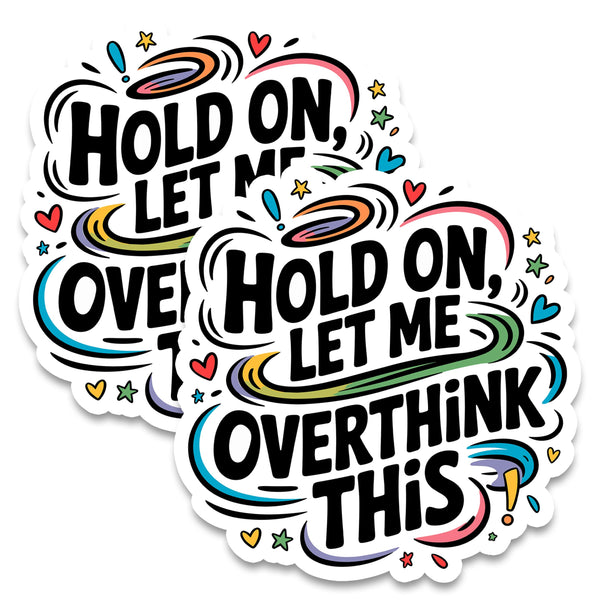 Hold On Let Me Overthink This Magnet 2-Pack — 4
