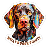 GSP What's Your Point Sticker 4 Inch — Waterproof Vinyl Decal Pun Pointer Dog 8