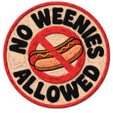 No Weenies Allowed Patch — 3