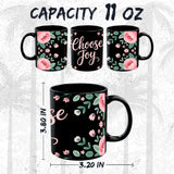 Choose Joy Mug 11oz — Black Ceramic Positive Quote Coffee Mug 2