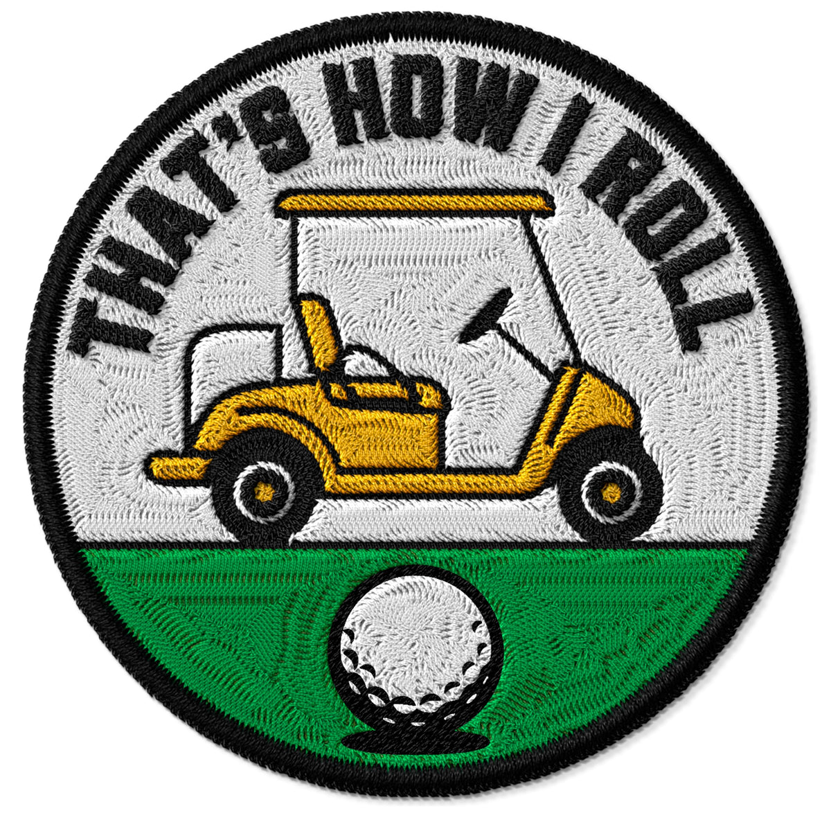 That's How I Roll Golf Patch — 3