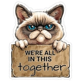 We're All in This Together Sticker 4 Inch — Waterproof Vinyl Decal Community Solidarity Unity 8