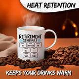 Retirement Weekly Schedule Mug 11oz — White Ceramic Funny Retired Coffee Mug 3