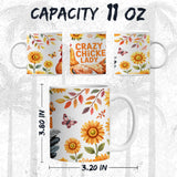 Crazy Chicken Lady Coffee Mug 11oz — White Ceramic Funny Farm Mug 2