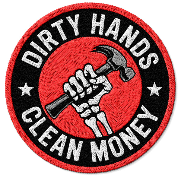 Dirty Hands Clean Money Patch — 3