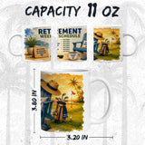 Retirement Weekly Schedule Mug 11oz — White Ceramic Coffee Mug 2