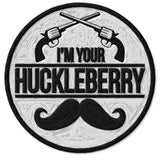 I'm Your Huckleberry Patch — 3