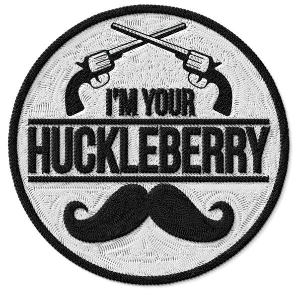 I'm Your Huckleberry Patch — 3