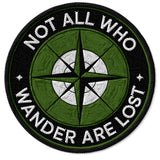 Not All Who Wander Are Lost Patch — 3
