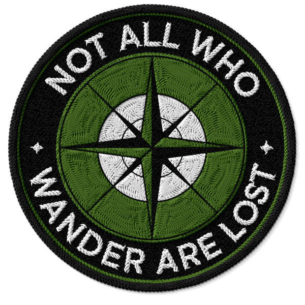 Not All Who Wander Are Lost Patch — 3