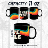 I Hate People Mug 11oz — Black Ceramic Sarcastic Introvert Coffee Mug 2