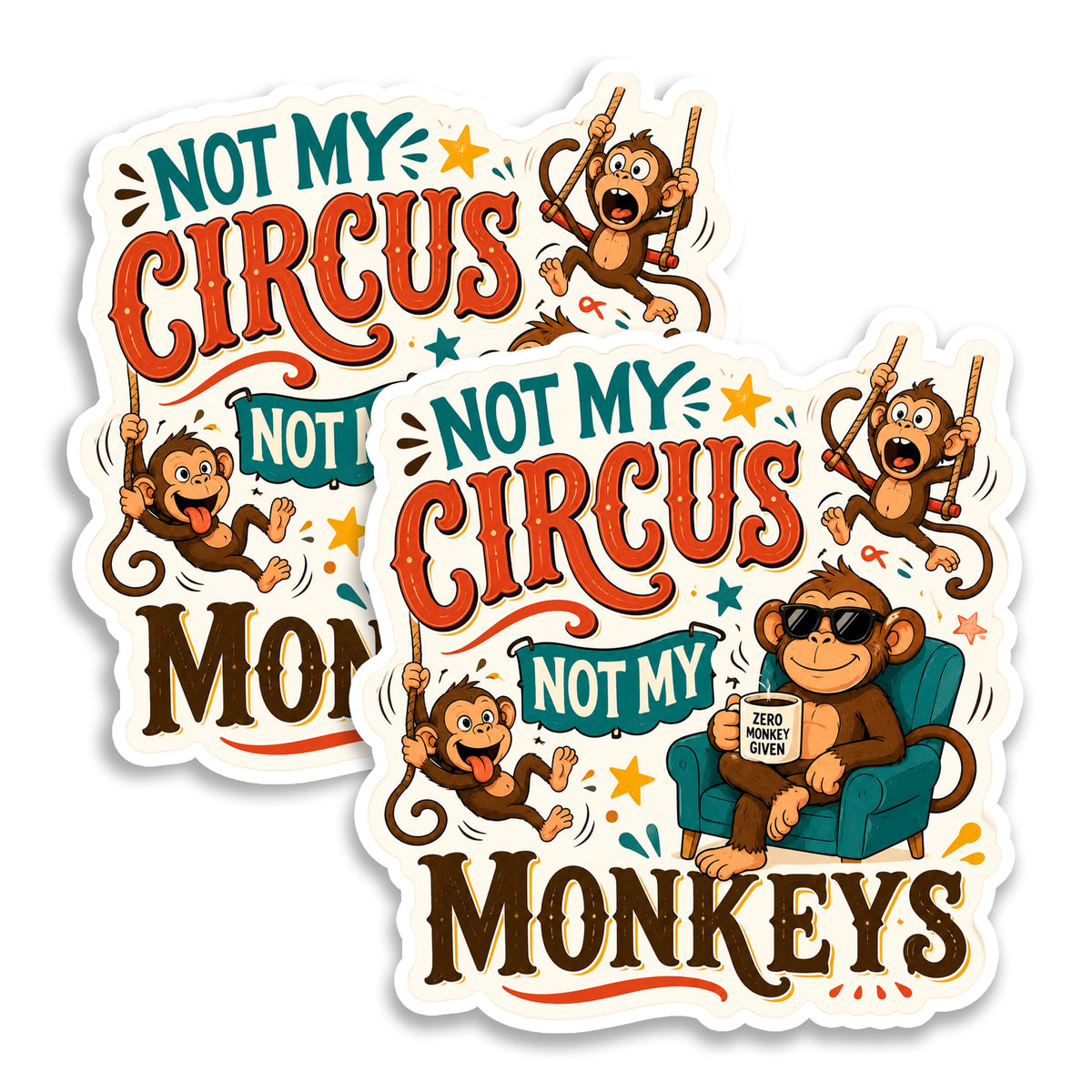 Not My Circus Not My Monkeys Magnet 2-Pack — 4