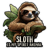 Sloth is My Spirit Animal Sticker 4 Inch — Waterproof Vinyl Decal Lazy Funny Relatable 8