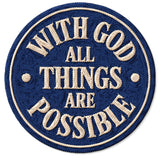 With God All Things Are Possible Patch — 3
