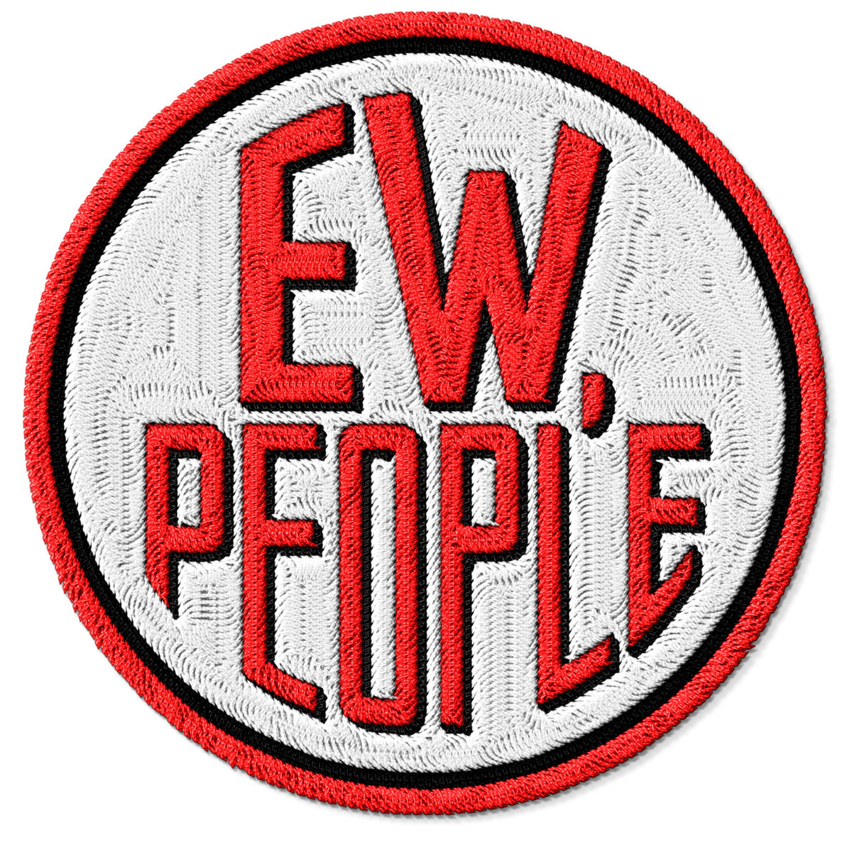 Ew People Patch — 3