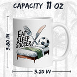 Eat Sleep Soccer Coffee Mug 11oz — Ceramic Soccer Lover Gift Mug 2