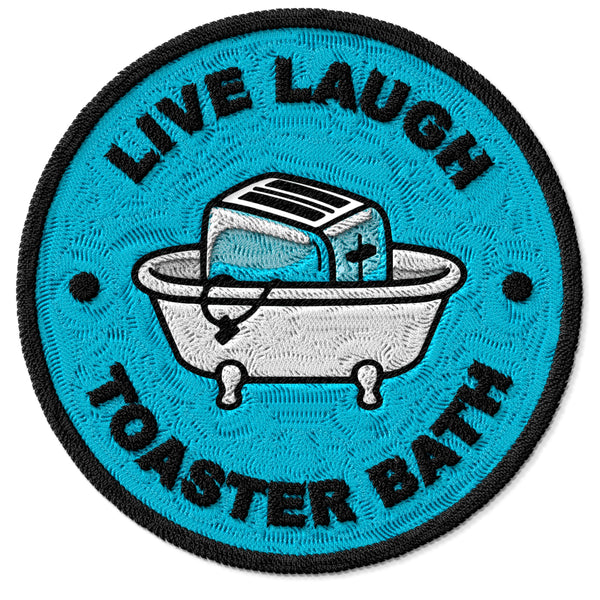 Live Laugh Toaster Bath Patch — 3