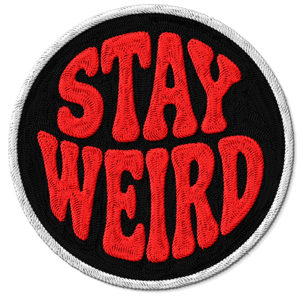Stay Weird Patch — 3