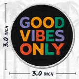 Good Vibes Only Patch — 3