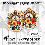 Not All Who Wander Are Lost Magnet 2-Pack — 4