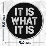 It Is What It Is Patch — 3