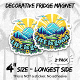 Life is Good Magnet 2-Pack — 4