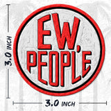Ew People Patch — 3