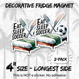 Eat Sleep Soccer Magnet 2-Pack — 4